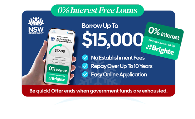 0% interest finance — borrow up to $15,000 with Brighte: no establishment fees, repay over up to 10 years (NSW Government).